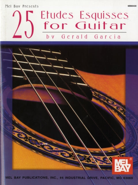 25 Etudes Esquisses For Guitar By Gerald Garcia