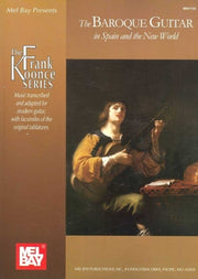 Baroque Guitar In Spain & The New World By Frank Koonce