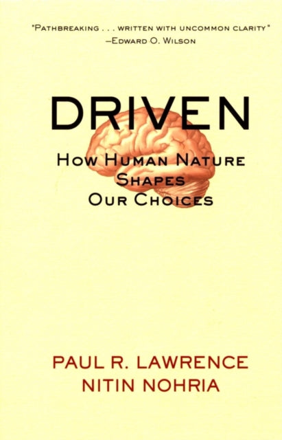 Driven How Human Nature Shapes Our Choic