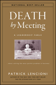 Death By Meeting