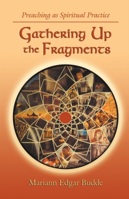 Gathering Up The Fragments