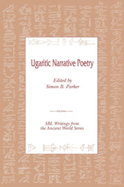 Ugaritic Narrative Poetry By Parker, Simon, B.