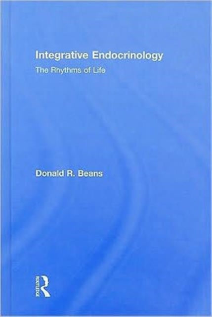 Integrative Endocrinology By Beans, Donald R