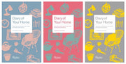 Diary Of Your Home