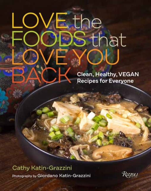 Love The Foods That Love You Back
