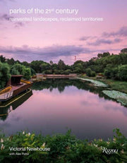 Parks Of The 21st Century