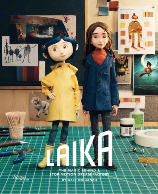 Laika The Magic Behind/stop Motion Dream