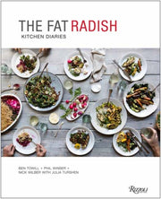 Fat Radish Kitchen Diaries By Towill, Ben