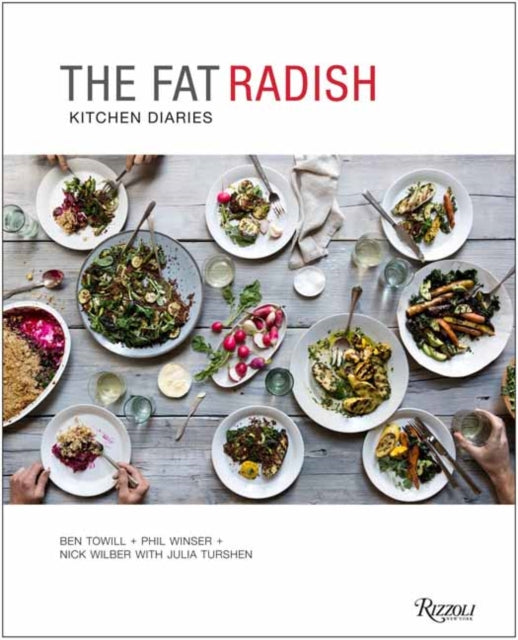 Fat Radish Kitchen Diaries By Towill, Ben