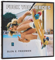 F*ck You Heroes By Friedman, Glen E