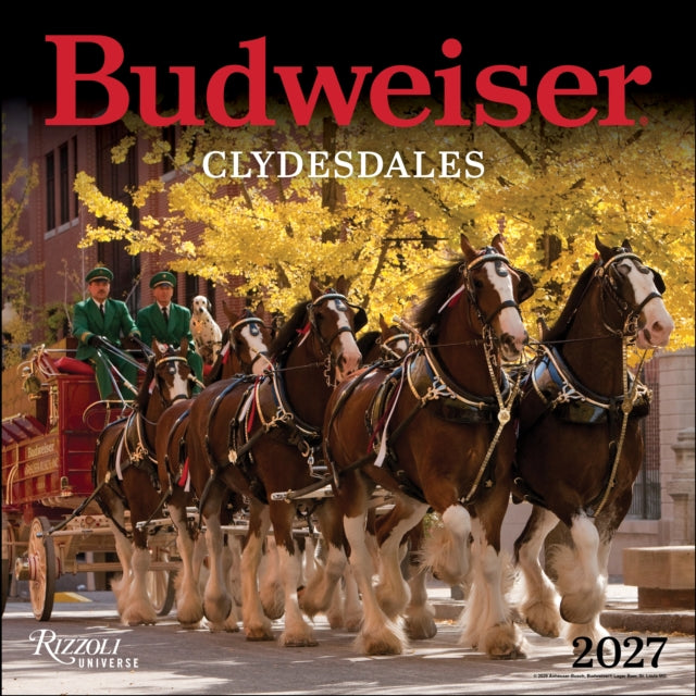 Clydesdales Of Budweiser 2027 Wall Calen By Anheuser-busch