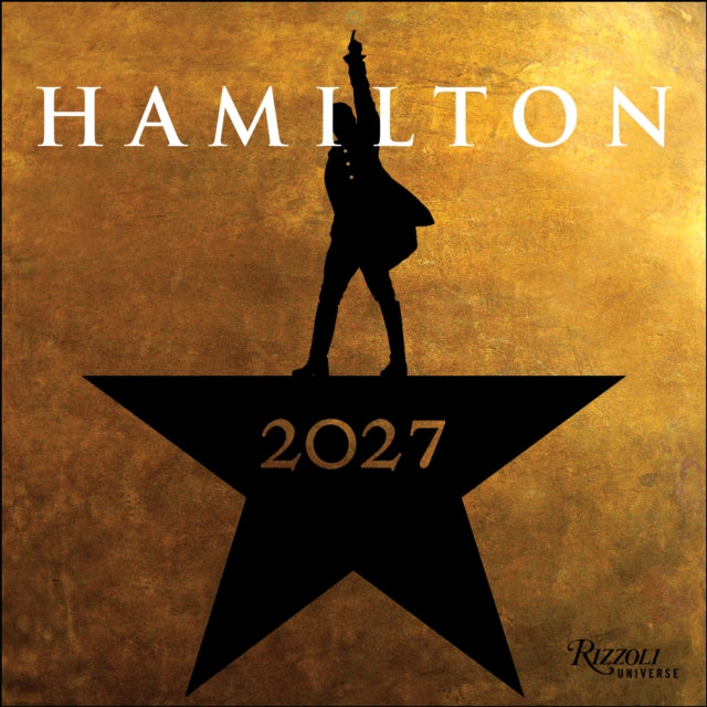 Hamilton 2027 Wall Calendar By Hamilton Uptown, Llc