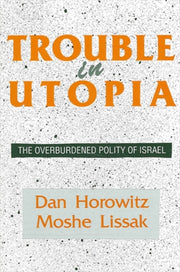 Trouble In Utopia : The Overburdened Pol
