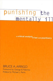 Punishing The Mentally Ill : A Critical