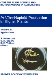 In Vitro Haploid Production In Higher Pl By Jain, S. Mohan
