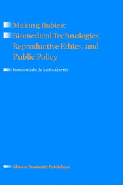 Making Babies: Biomedical Technologies,