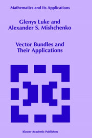 Vector Bundles And Their Applications