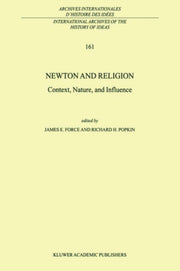 Newton And Religion : Context, Nature, A By Force, J.e.