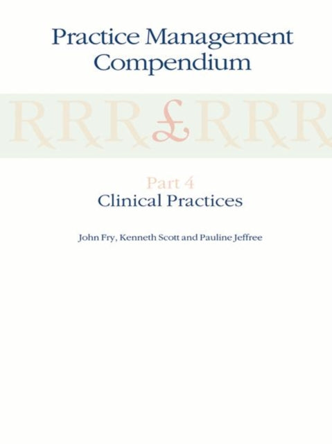 Practice Management Compendium : Part 4: