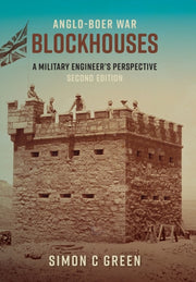 Anglo-boer War Blockhouses: A Military E By Green, Simon C