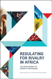 Regulating For Rivalry In Africa