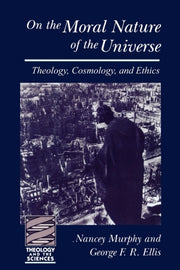 N The Moral Nature Of The Uni By Ellis, George
