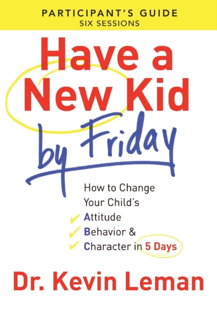 Have A New Kid By Friday Participants Gu