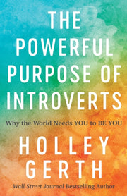 Powerful Purpose Of Introverts