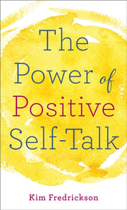 Power Of Positive Self Talk The