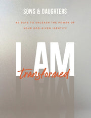 I Am Transformed