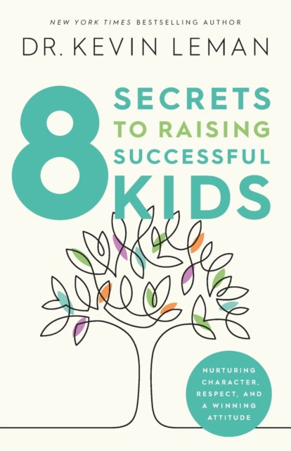 8 Secrets To Raising Successful Kids Itp