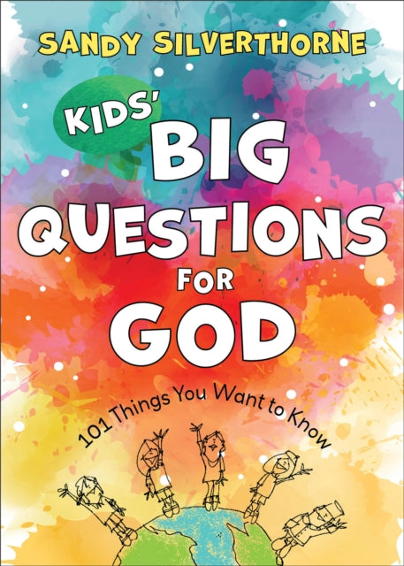Kids Big Questions For God