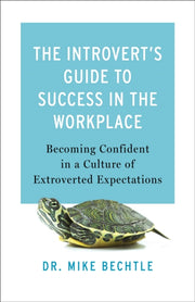 Introverts Guide To Success In The Workp