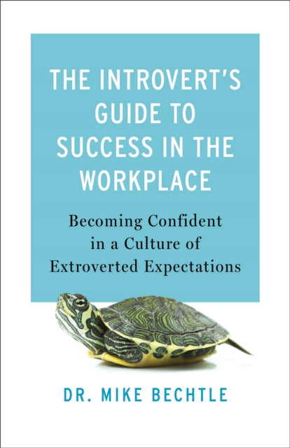 Introverts Guide To Success In The Workp