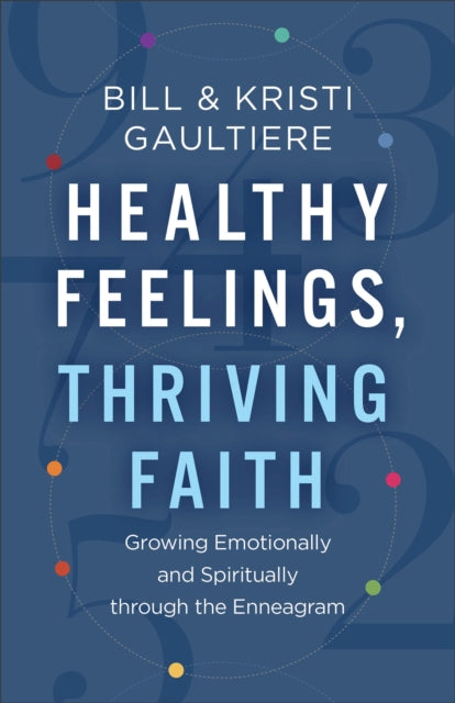 Healthy Feelings Thriving Faith