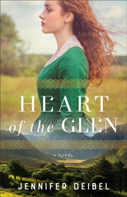 Heart Of The Glen By Jennifer Deibel
