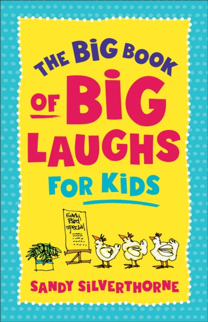 Big Book Of Big Laughs For Kids By Silverthorne, Sandy