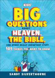 Kids Big Questions About Heaven/bible
