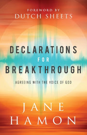 Declarations For Breakthrough