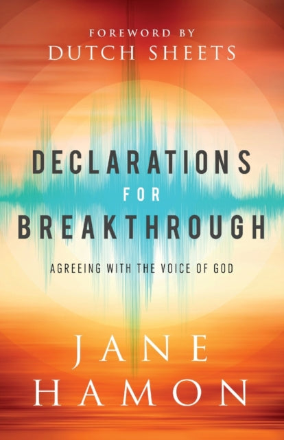Declarations For Breakthrough
