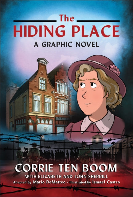 Hiding Place A Graphic Novel