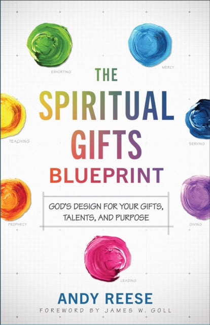 Spiritual Gifts Blueprint The By Reese, Andy