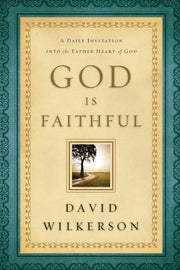 God Is Faithful
