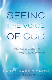 Seeing The Voice Of God By Smith, Laura Harris