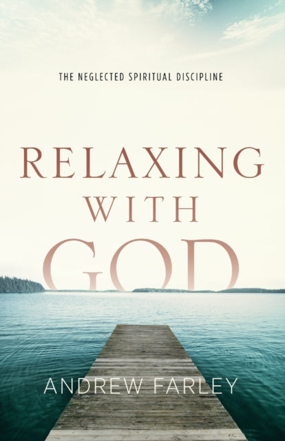 Relaxing With God