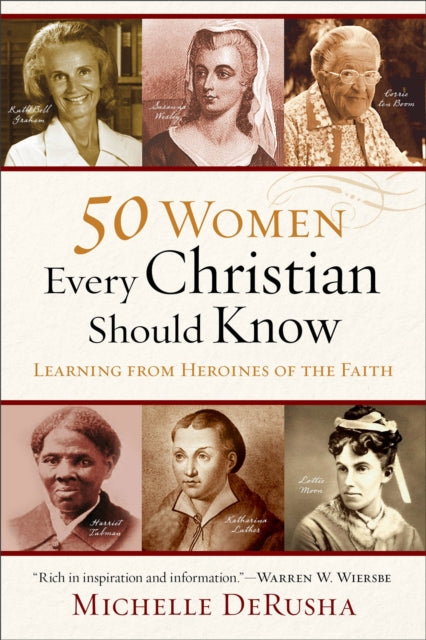 50 Women Every Christian Should Kno