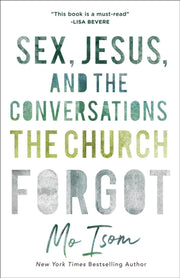 Sex Jesus & The Conversations The Church By Isom, Mo