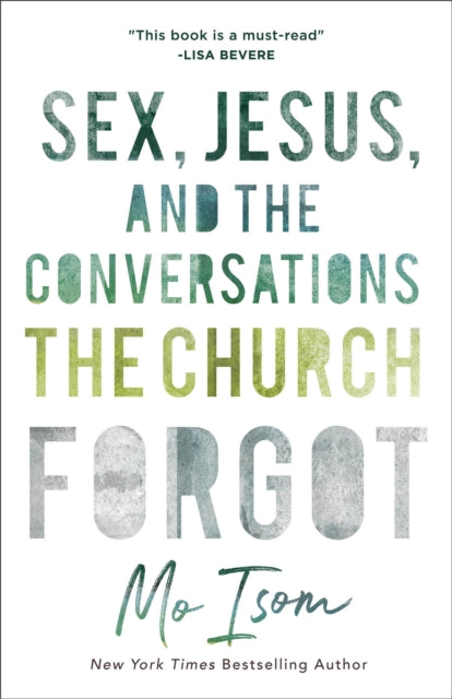 Sex Jesus & The Conversations The Church By Isom, Mo