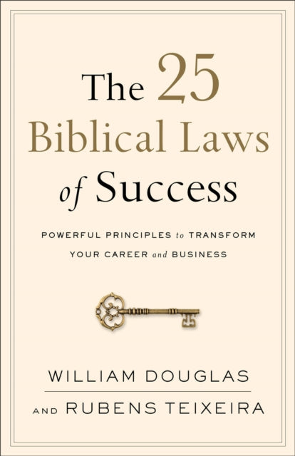 25 Biblical Laws Of Success By Douglas  William