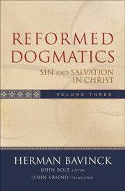 Reformed Dogmatics Vol 3